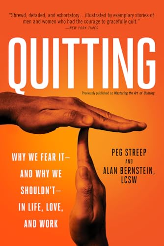 Qutting: Why We Fear It -- and Why We Shouldn't -- in Life, Love, and Work von Da Capo Lifelong Books